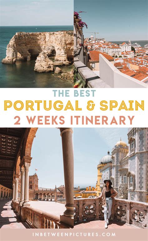 Unforgettable 14 Day Spain And Portugal Itinerary In Between Pictures