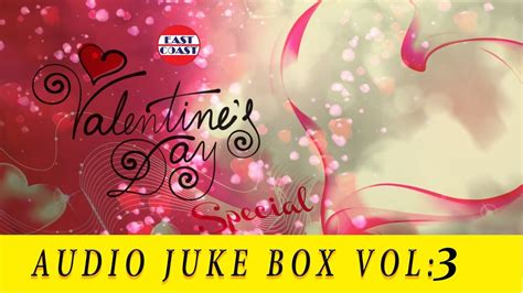 Valentines Day Romantic Special Audio Jukebox Vol 3 Youtube