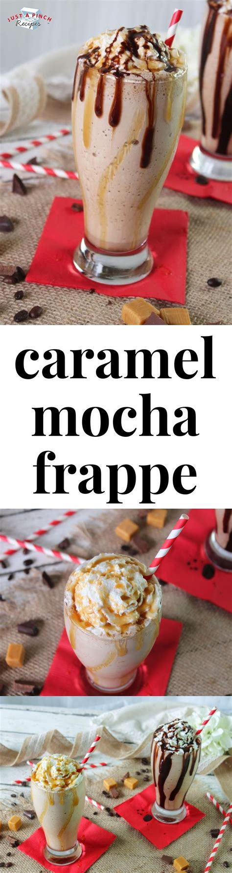 Caramel Mocha Frappe Recipe Caramel Mocha Frappe Mocha Frappe