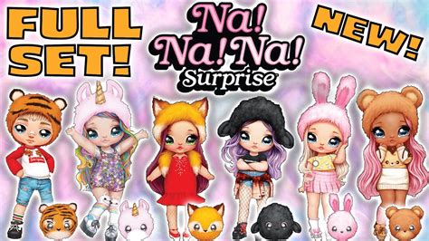 Na Na Na Surprise Dolls Complete Set Unboxing Of Na Na Na Surprise
