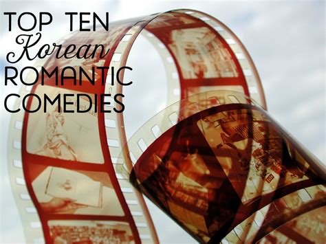 Top Ten Best Korean Romantic Comedy Films Hubpages