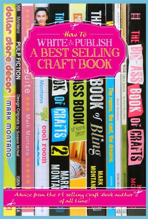 How To Write And Publish A Best Selling Craft Book Book Crafts Crafts To Sell Crafts