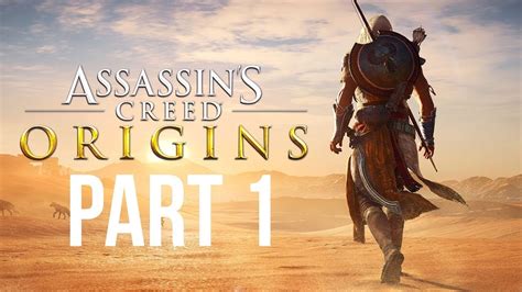 Assassin S Creed Origins Part 1 YouTube
