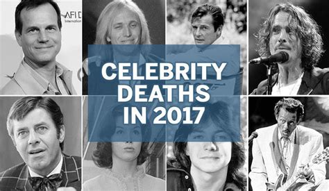 Celebrity Deaths In 2017 Famous People Who Died This Year List Photos