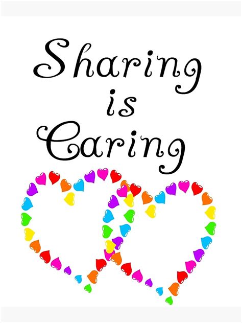 Sharing Is Caring Poster By Stormapparel Redbubble