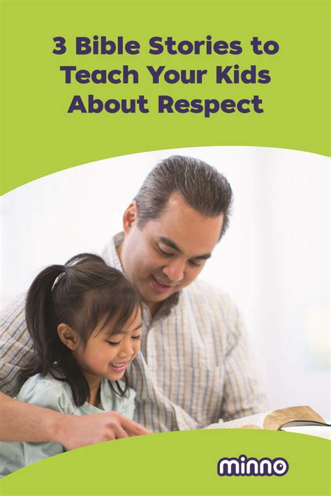 3 Bible Stories To Teach Your Kids About Respect Minno Kids Bible