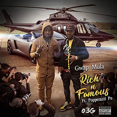 Rich And Famous Explicit By Gwap Mula On Amazon Music