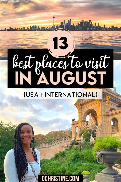 13 Best Places To Visit In August Usa International Cool Places