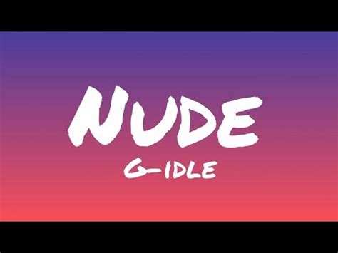 Nude Gidle Lyrics Official G I Dle YouTube