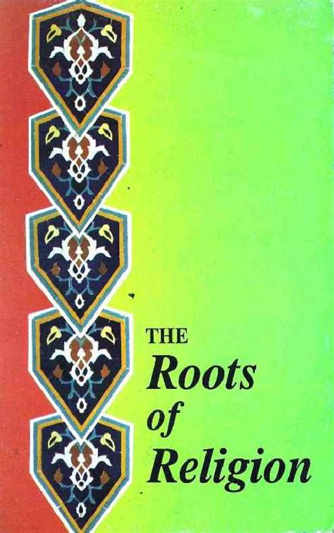 The Roots Of Religion
