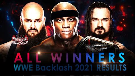 Wwe Wrestlemania Backlash 2021 All Matches And Winners Results