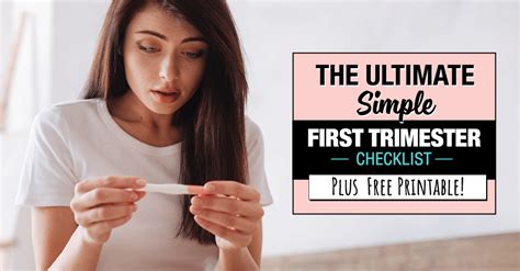 The Ultimate First Trimester Checklist Plus Free Printable Fbp A