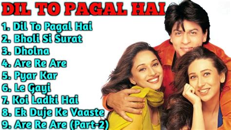 Dil To Pagal Hai Movie All Songs Shahrukh Khan Madhuri Dixit Karishma