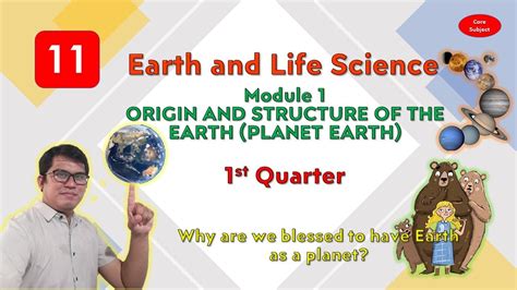 Earth And Life Science Module 1 Origin And Structure Of The Earth
