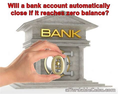 Deposit checks remotely for faster processing. Will a bank account automatically close if it reaches zero ...