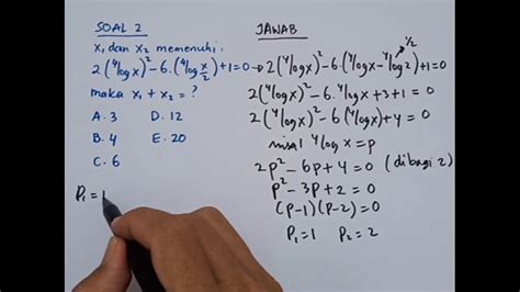 Persamaan Logaritma Dalam Bentuk Kuadrat Matematika Kelas X