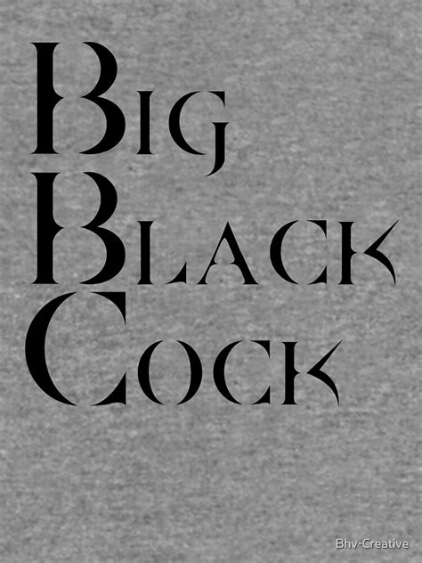Big Black Cock Hotwife Cuckold Bbc Bull Beta Alpha Lightweight Sweatshirt By Bhv Creative