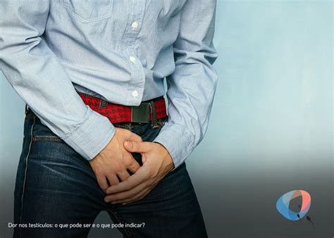 Dor Nos Testiculos E Virilha