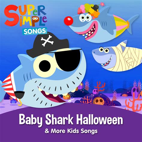 Super Simple Songs Baby Shark Halloween And More Kids Halloween Songs In