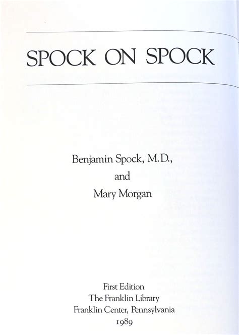 Spock On Spock Signed Franklin Library Mary Morgan Benjamin Spock