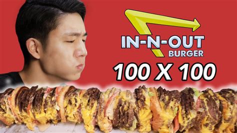 The In N Out 100x100 Burger Challenge Youtube