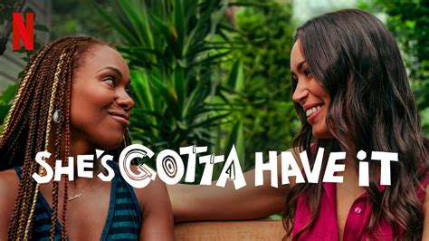 Is She S Gotta Have It Available To Watch On Canadian Netflix New On Netflix Canada