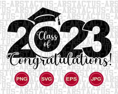 Class Of 2023 Congratulations Png Svg Eps Congrats Grad Etsy Hong Kong