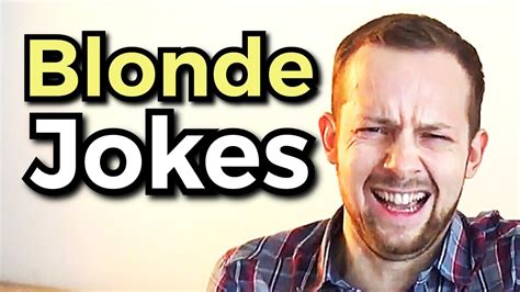 Funny Jokes Best Blonde Jokes 5 Blonde Guy Joke Youtube