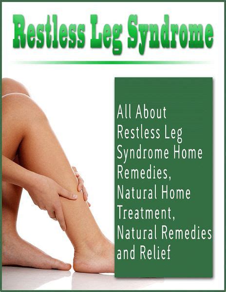 Restless Leg Syndrome All About Restless Leg Syndrome Home Remedies