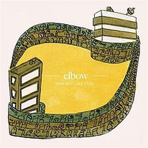 Elbow One Day Like This Reviews Album Of The Year