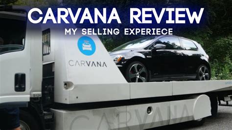 Carvana Review My Car Selling Experience YouTube