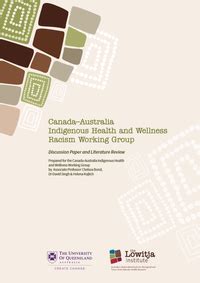 The article is devoted to the problem of. Canada-Australia Indigenous Health and Wellness Racism ...