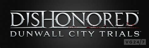 Dishonored Dunwall City Trials Dlc Dated Priced Vg247