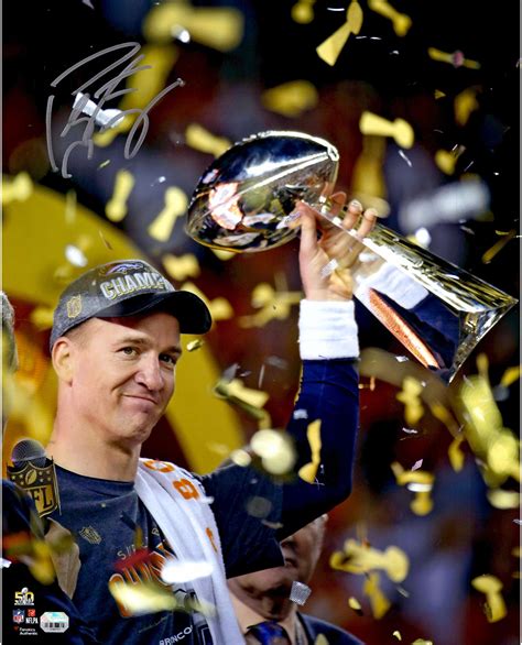 Peyton Manning Denver Broncos Autographed 16 X 20 Super Bowl 50