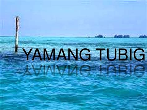 Yamang Tubig August 2014