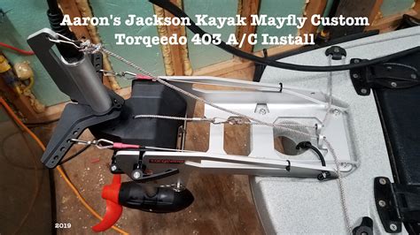 Aarons Jackson Kayak Mayfly Custom Torqeedo 403 Ac