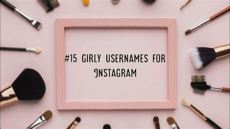 15 Best Girly Usernames For Instagram🦄 Youtube