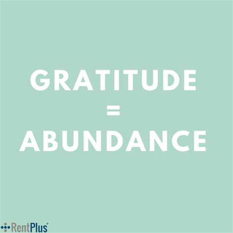 Gratitude Equals Abundance Rent Plus