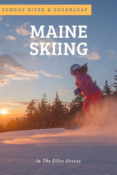 Sunday River And Sugarloaf Are Maines Best Ski Resorts East Coast