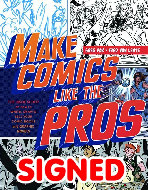 Make Comics Like The Pros Sc Signed By Greg Pak And Fred Van Lente