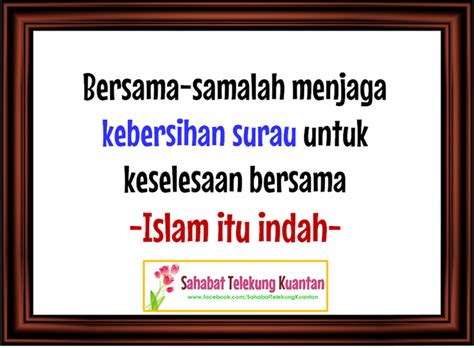 Prosedur piawai penggunaan tandas by monasrim smkbr 5293 views. Sahabat Telekung Kuantan: Poster : Surau Muslimah