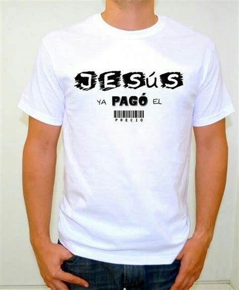 Resultado De Imagen Para Camisetas Cristianas Camisetas Cristianas