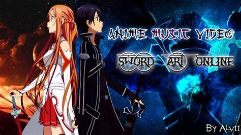 Amv ~ Sword Art Online Youtube