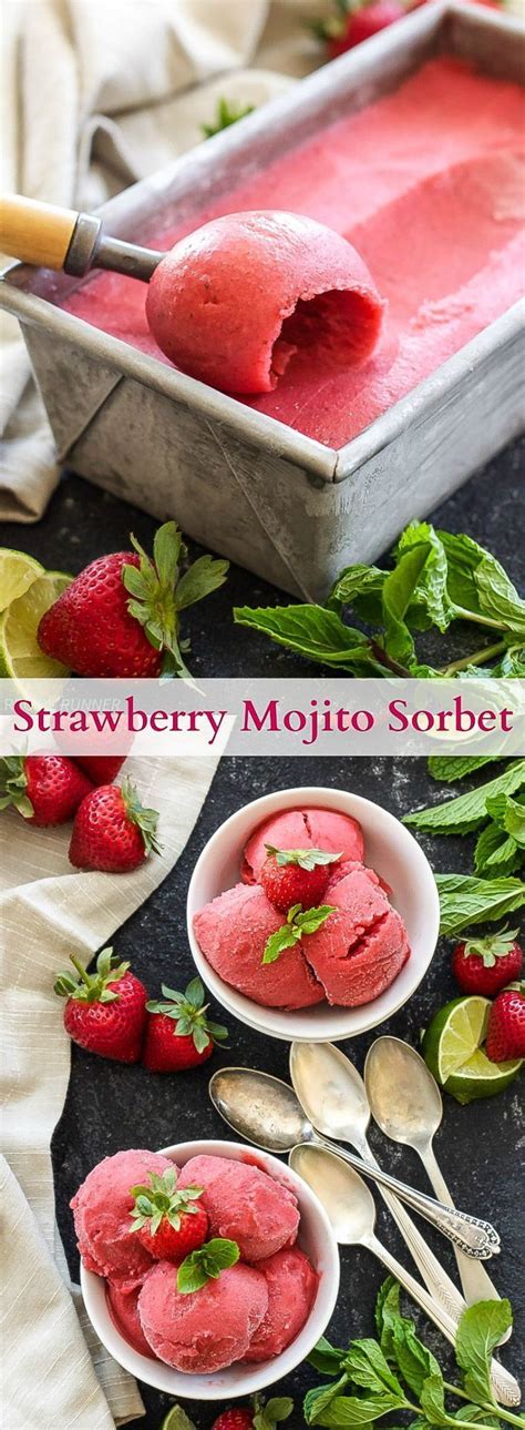 Strawberry Mojito Sorbet All The Flavors Of A Mojito Are