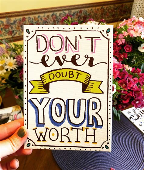 Dont Ever Doubt Your Worth Quote Wall Art Calligraphy Etsy