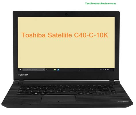 Toshiba Satellite C40 C 10k Laptop Specs