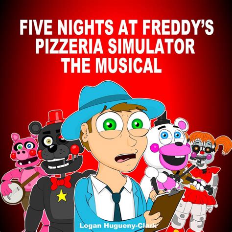Five Nights At Freddys Pizzeria Simulator The Musical Single By