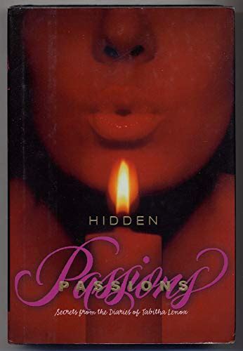 Hidden Passions Secrets From The Diaries Of Tabitha Lenox By Alice Alfonsi Good St
