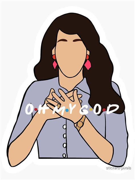 Friends Janice Oh My God Sticker Sticker By Stickers Pixels Redbubble