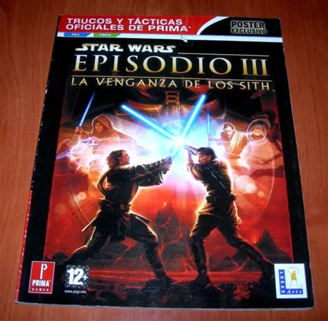 Guide Originale Star Wars Episode Iii La Revanche De Los Sith Edition